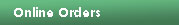 Online Orders